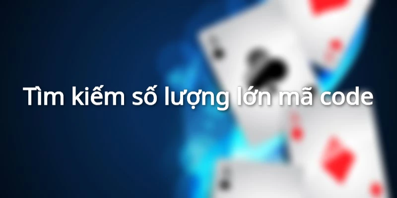 Hãy tập hợp càng nhiều mã code càng tốt