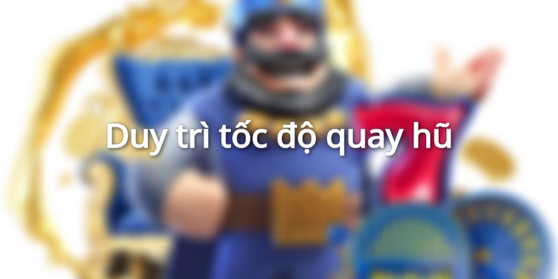 Đảm bảo tốc độ quay